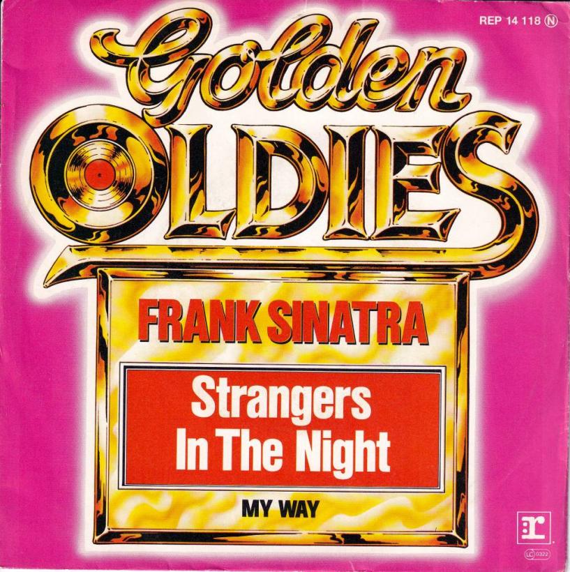 Frank Sinatra - Strangers In The Night: Golden Oldies (7")