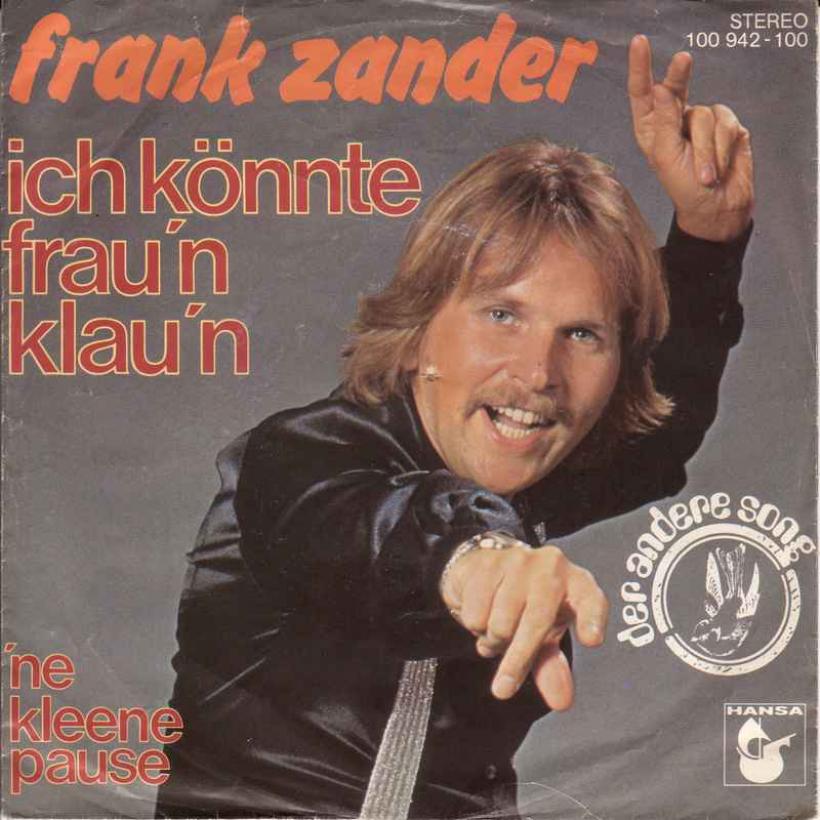 Frank Zander - Ich könnte Fraun klaun (Vinyl-Single 1979)