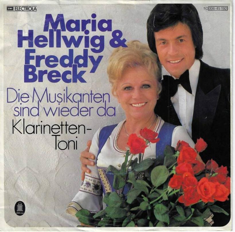 Maria Hellwig & Freddy Breck - Die Musikanten... (7")