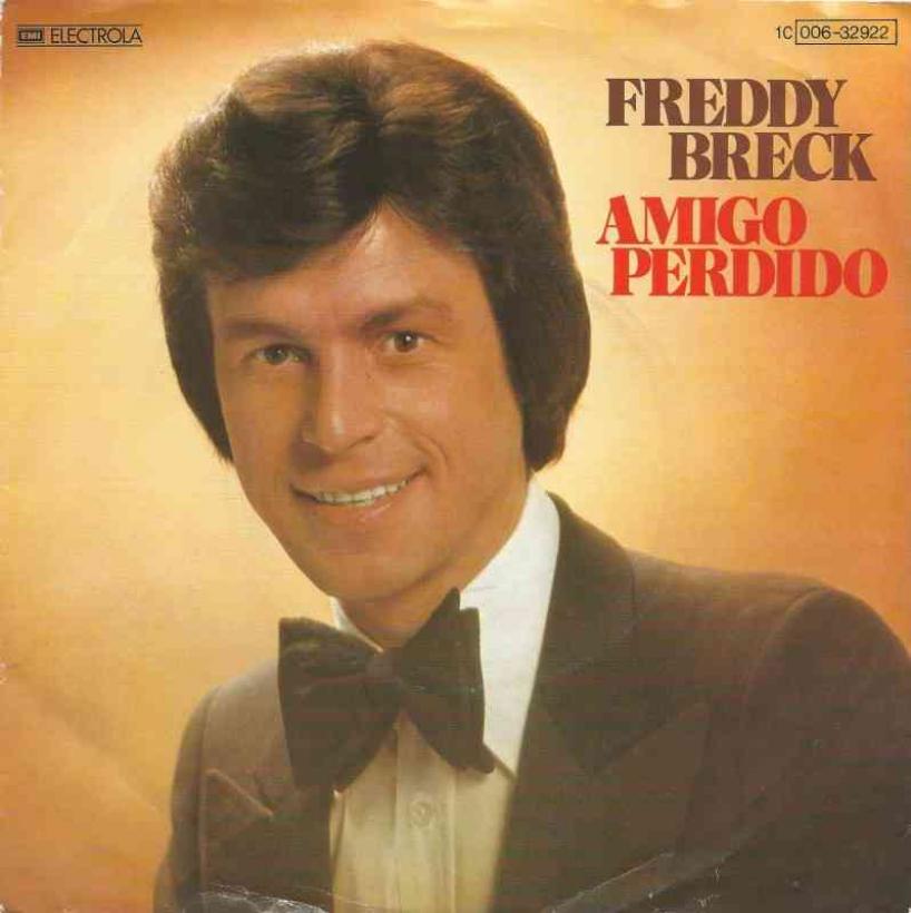 Freddy Breck - Amigo Perdido (EMI Vinyl-Single Germany)