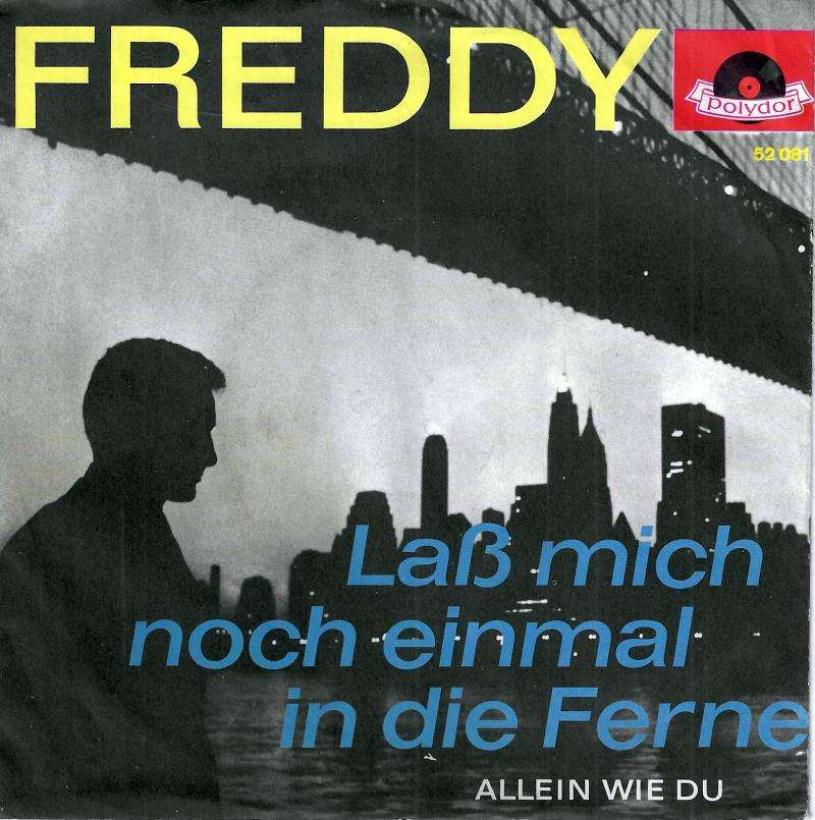 Freddy Quinn - Lass mich noch einmal in die Ferne (7")