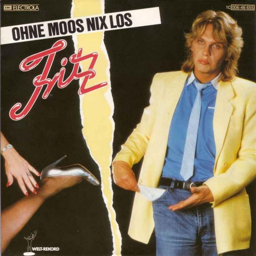 Fritz - Ohne Moos nix los (7" EMI Vinyl-Single Germany)