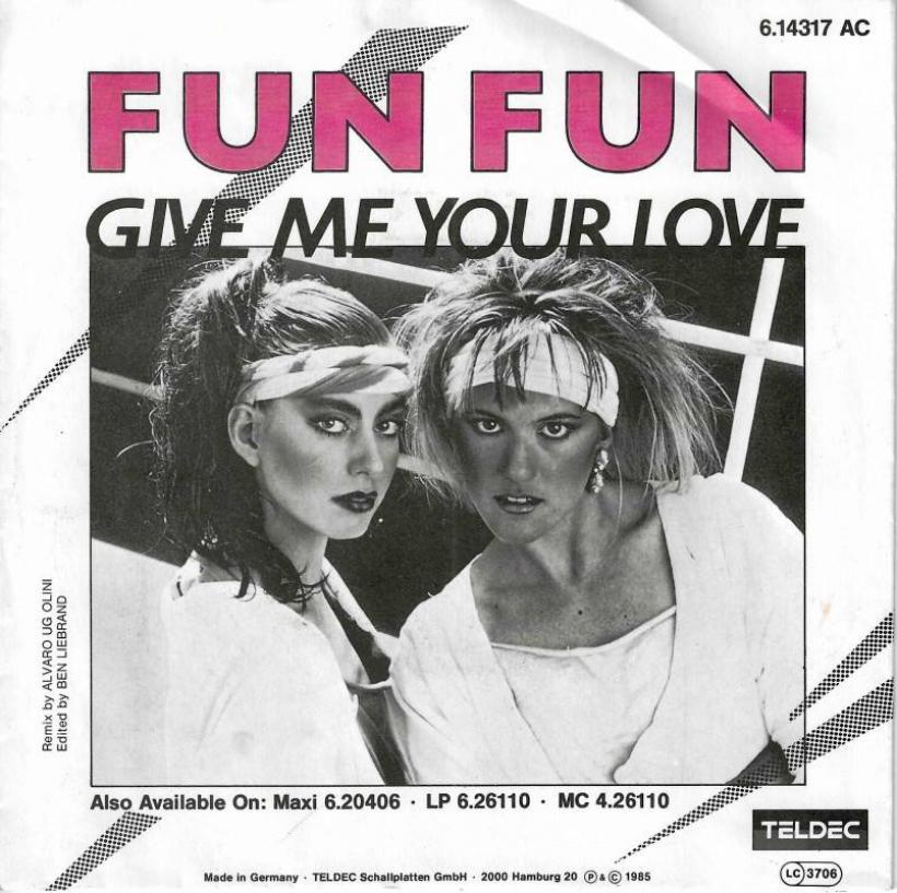 Fun Fun - Give Me Your Love (7" Teldec Vinyl-Single)