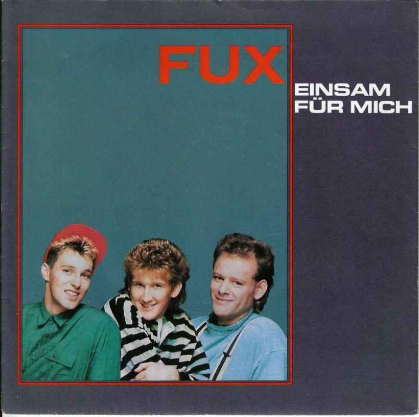 Fux - Einsam für mich (7" EMI Vinyl-Single Germany)