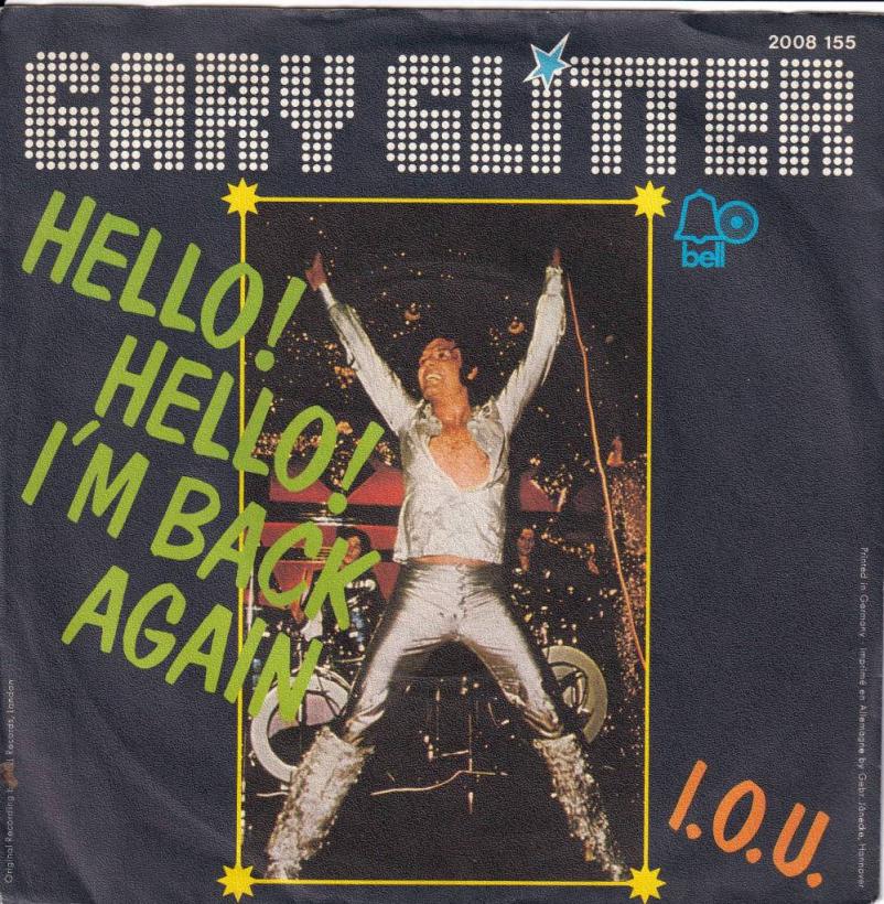 Gary Glitter - Hello Hello I'm Back Again (7" Bell Single)
