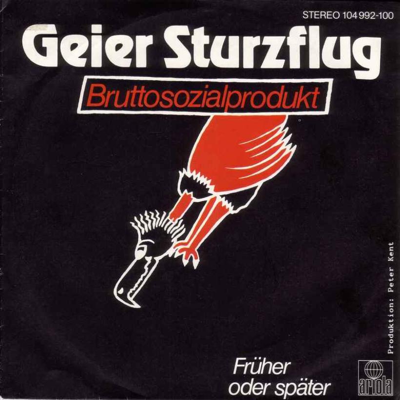 Geier Sturzflug - Bruttosozialprodukt (7" Ariola Vinyl-Single)