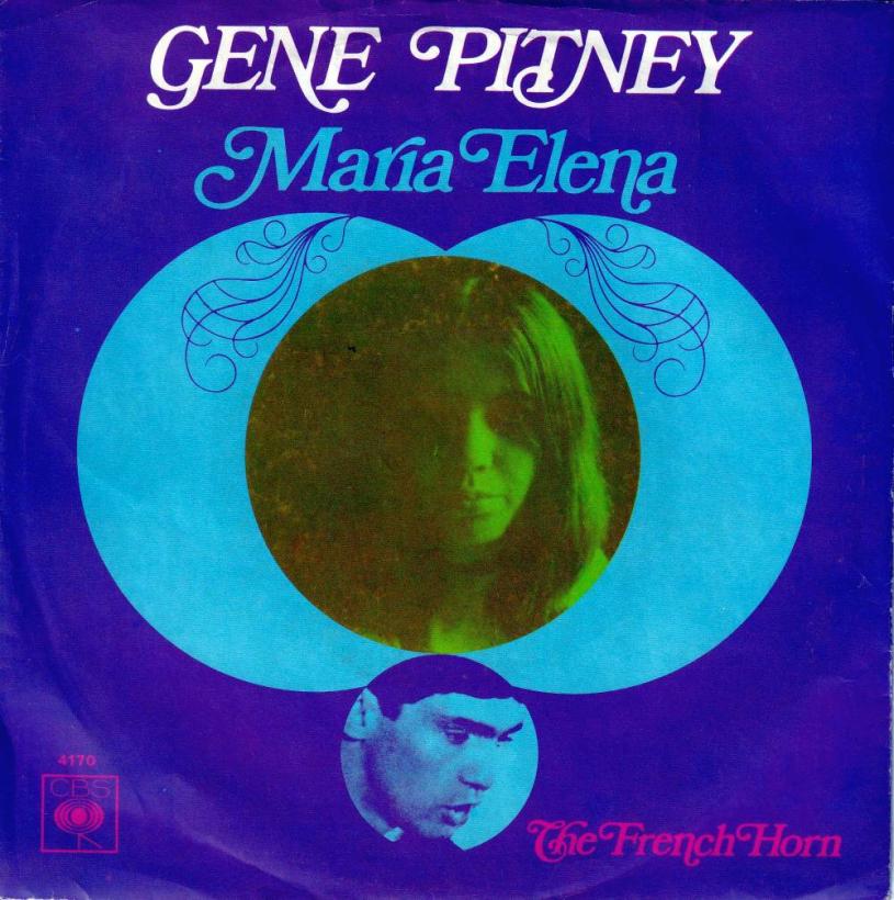 Gene Pitney - Maria Elena (7" CBS Vinyl-Single Germany)