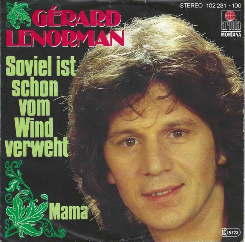 Gerard Lenorman - Soviel ist schon vom Wind verweht