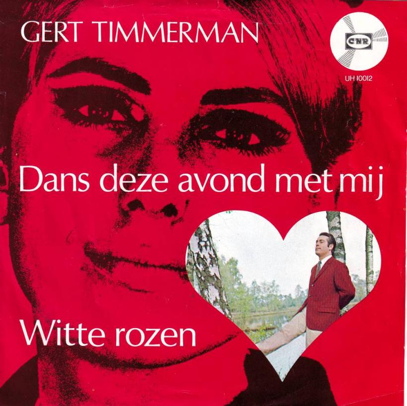 Gert Timmerman - Dans Deze Avond Met Mij (7" Single Holland)