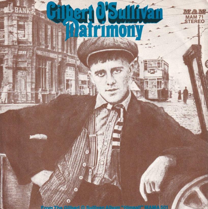 Gilbert O'Sullivan - Matrimony  Alone Again (7" Single)
