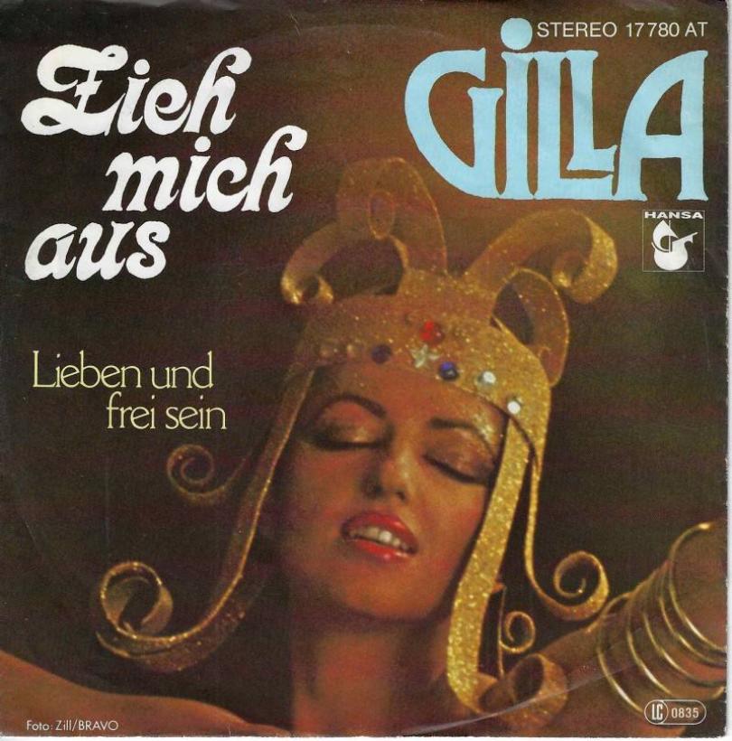 Gilla - Zieh mich aus (7" Hansa Vinyl-Single Germany)