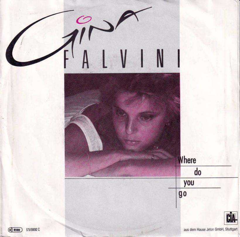 Gina Falvini - Where Do You Go (7" Vinyl-Single Germany)