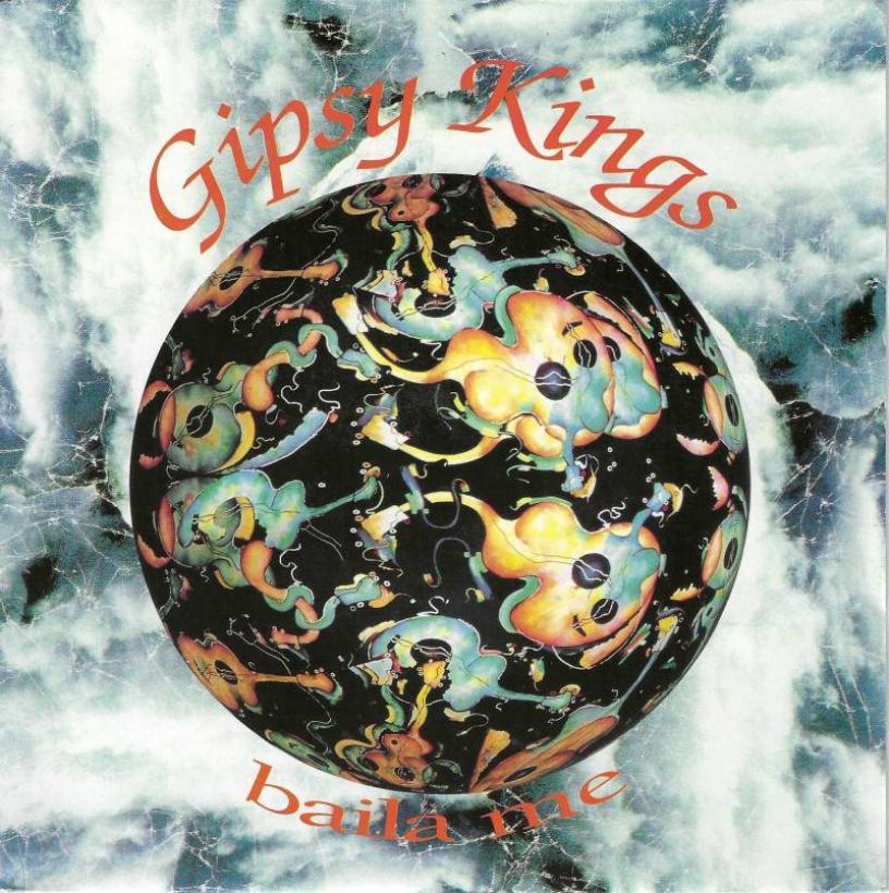 Gipsy Kings - Baila Me (7" Vinyl-Single Holland)