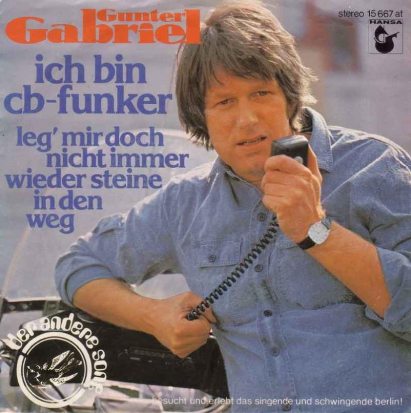 Gunter Gabriel - Ich bin CB-Funker (Vinyl-Single 1978)