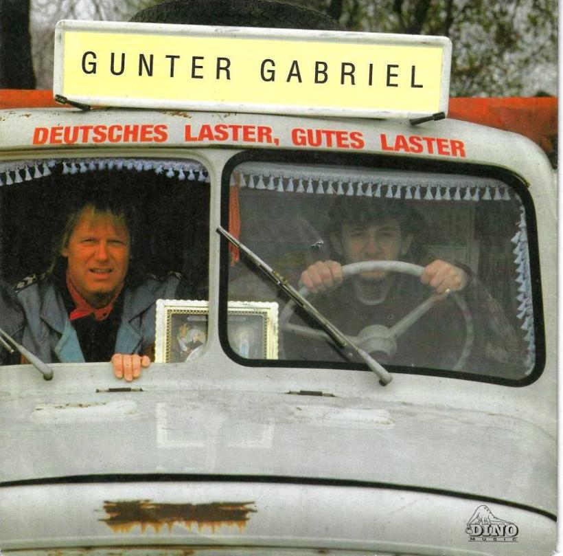 Gunter Gabriel - Deutsches Laster gutes Laster (7" Single)