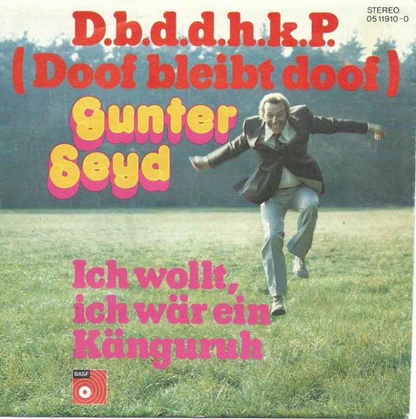 Gunter Seyd - Doof bleibt doof (7" Single Germany)