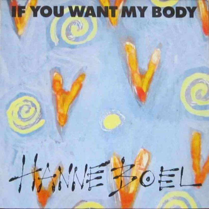 Hanne Boel - If You Want my Body (Vinyl Maxi-Single)