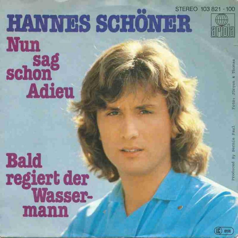 Hannes Schöner - Nun sag schon Adieu (Vinyl-Single)