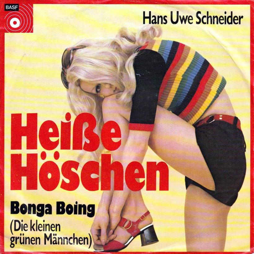 Hans-Uwe Schneider - Heiße Höschen (7" Vinyl-Single Germany)