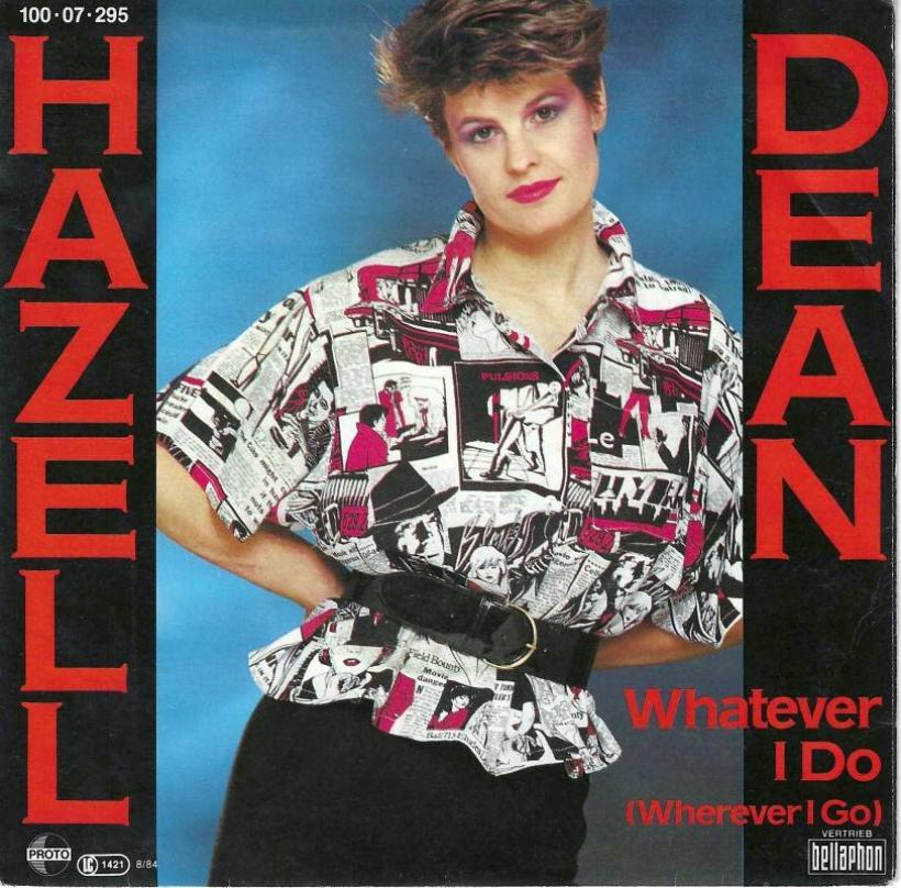 Hazell Dean - Whatever I Do (7" Vinyl-Single Germany)