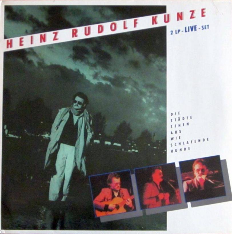 Heinz-Rudolf Kunze - Die Städte sehen aus (2 LPS)