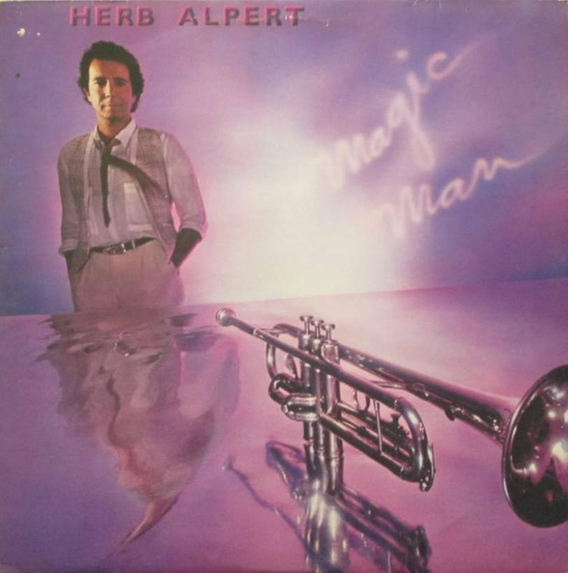 Herb Alpert - Magic Man (A&M-Records LP Holland 1981)