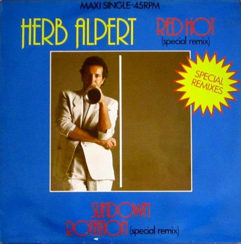 Herb Alpert - Red Hot: Special Remix (12" A&M Maxi-Single)