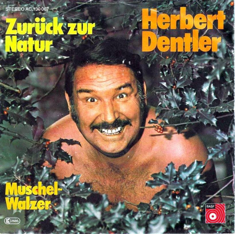 Herbert Dentler - Zurück zur Natur (7" BASF Vinyl-Single)