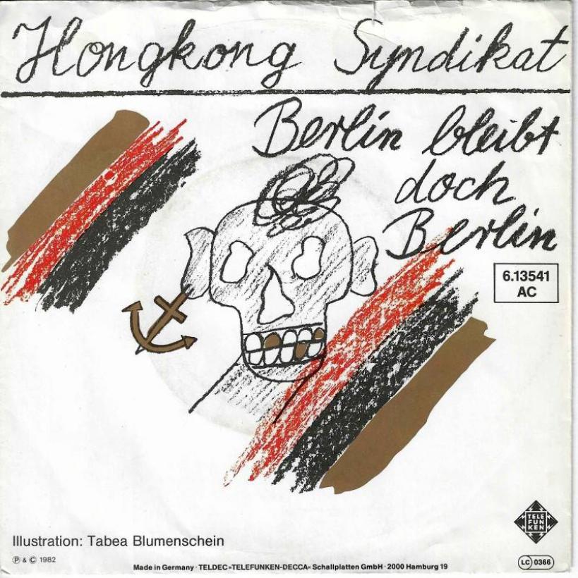 Hongkong Syndikat - Berlin bleibt doch Berlin (7" Single)