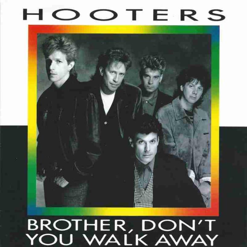 Hooters - Brother, Don't You Walk Away (7" Vinyl-Single)