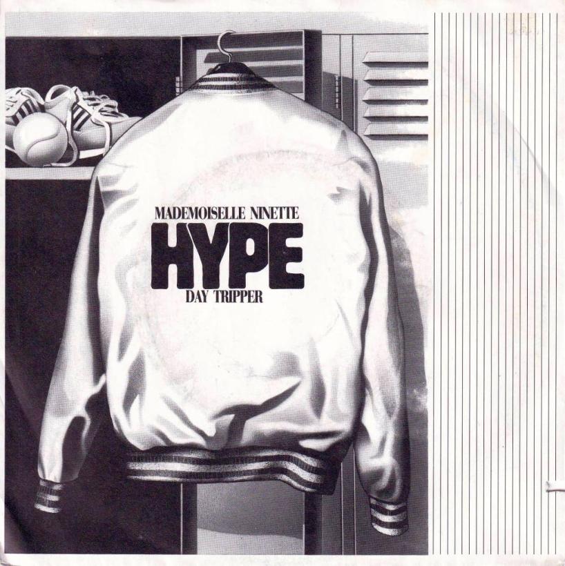 Hype - Mademoiselle Ninette: Clear Vinyl (7" Single Germany)