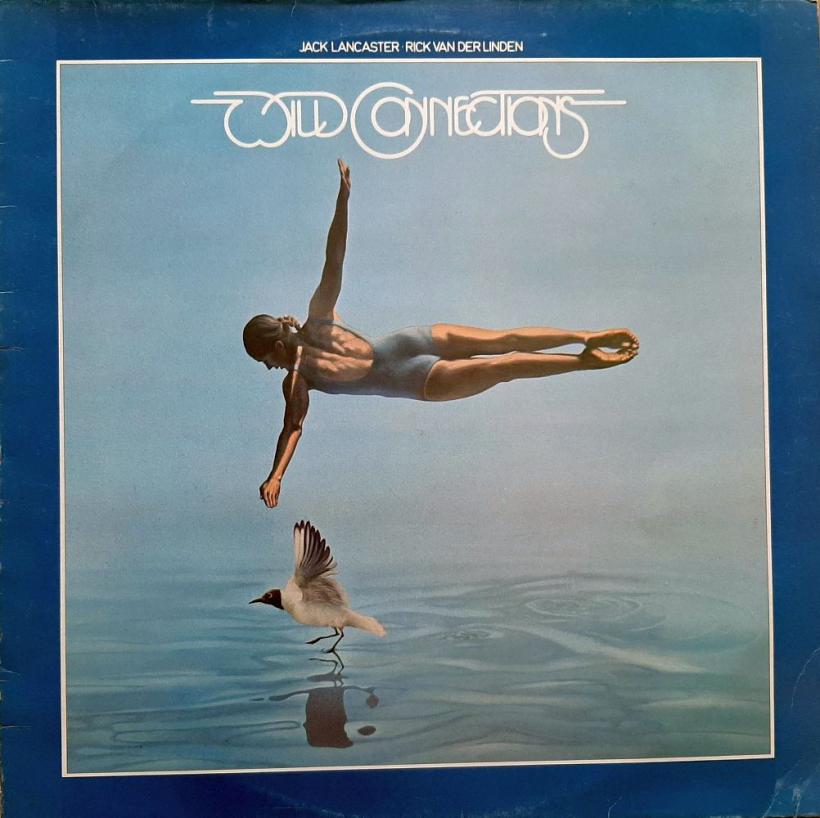 Jack Lancaster & Rick Van Der Linden - Wild Connections (LP)