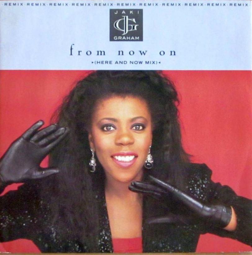 Jaki Graham - From Now On: Remix (12" Maxi-Single UK)