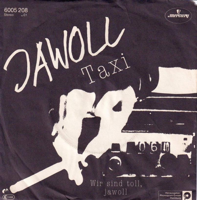 Jawoll - Taxi  Wir sind toll (7" Vinyl-Single Germany)