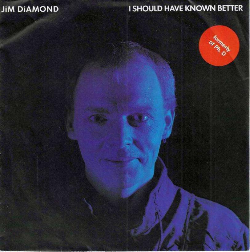 Jim Diamond - I Should Have Known Better (7" A&M Single)