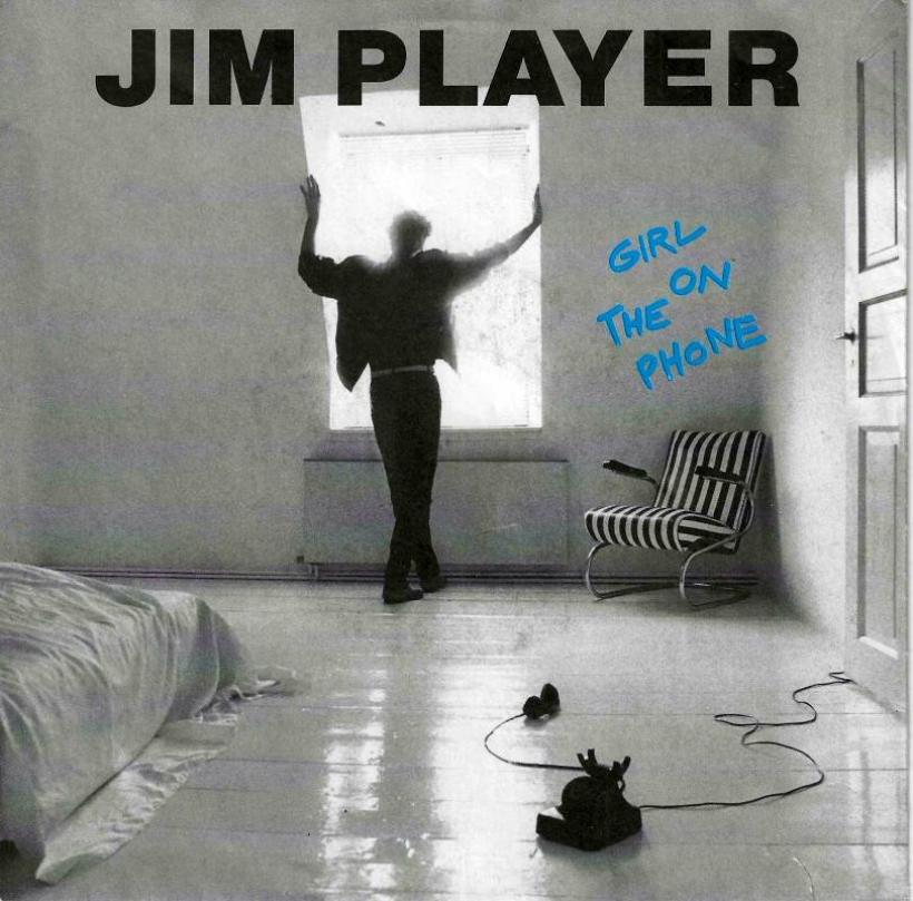 Jim Player - Girl On The Phone (7" Vinyl-Single Germany)