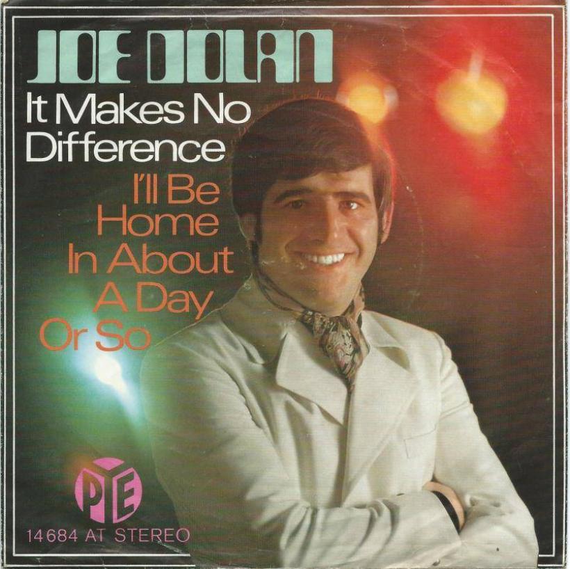 Joe Dolan - It Makes No Difference (7" Vinyl-Single)