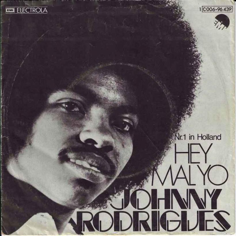 Johnny Rodrigues - Hey Mal Yo (7" Vinyl-Single Germany)