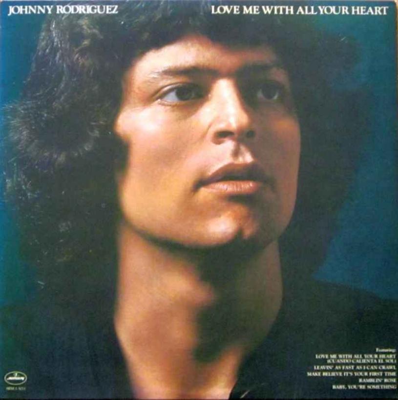 Johnny Rodriguez - Love Me With All Your Heart (LP USA)