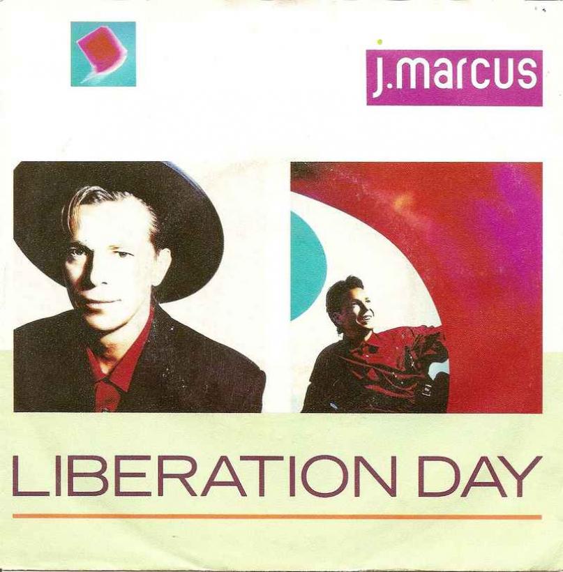 J. (Jürgen) Marcus - Liberation Day (A&M Vinyl-Single)