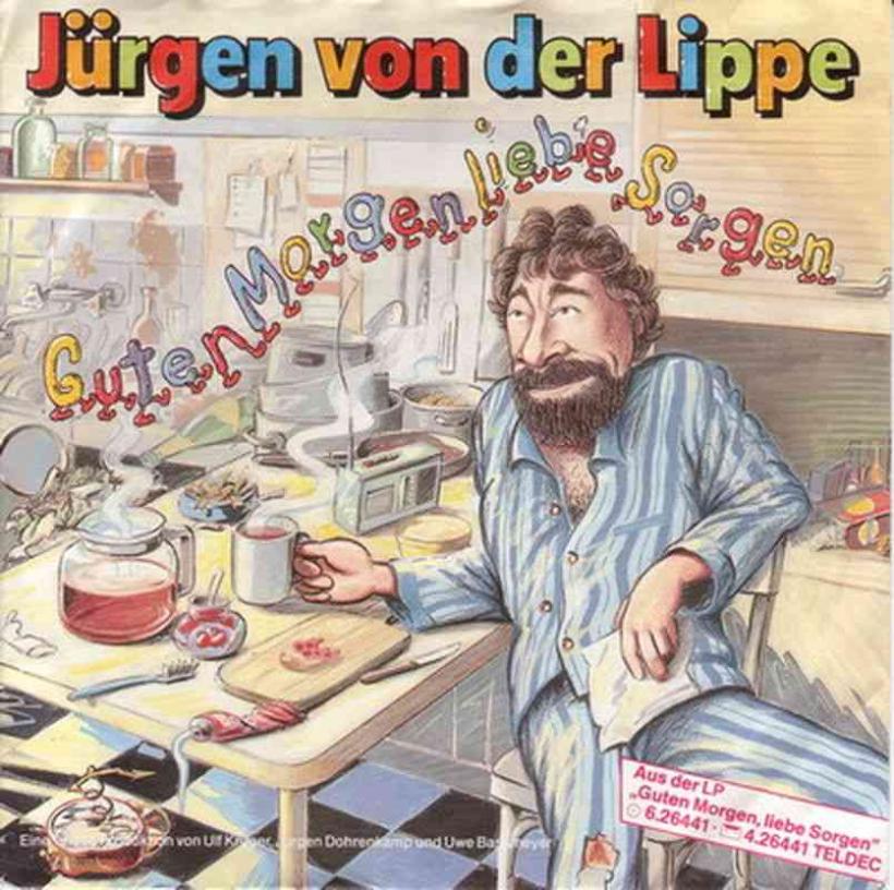 Jürgen von der Lippe - Guten Morgen liebe Sorgen