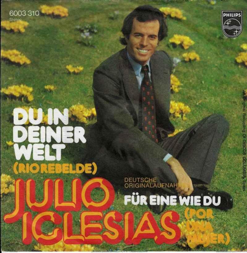 Julio Iglesias - Du in deiner Welt (7" Vinyl-Single)