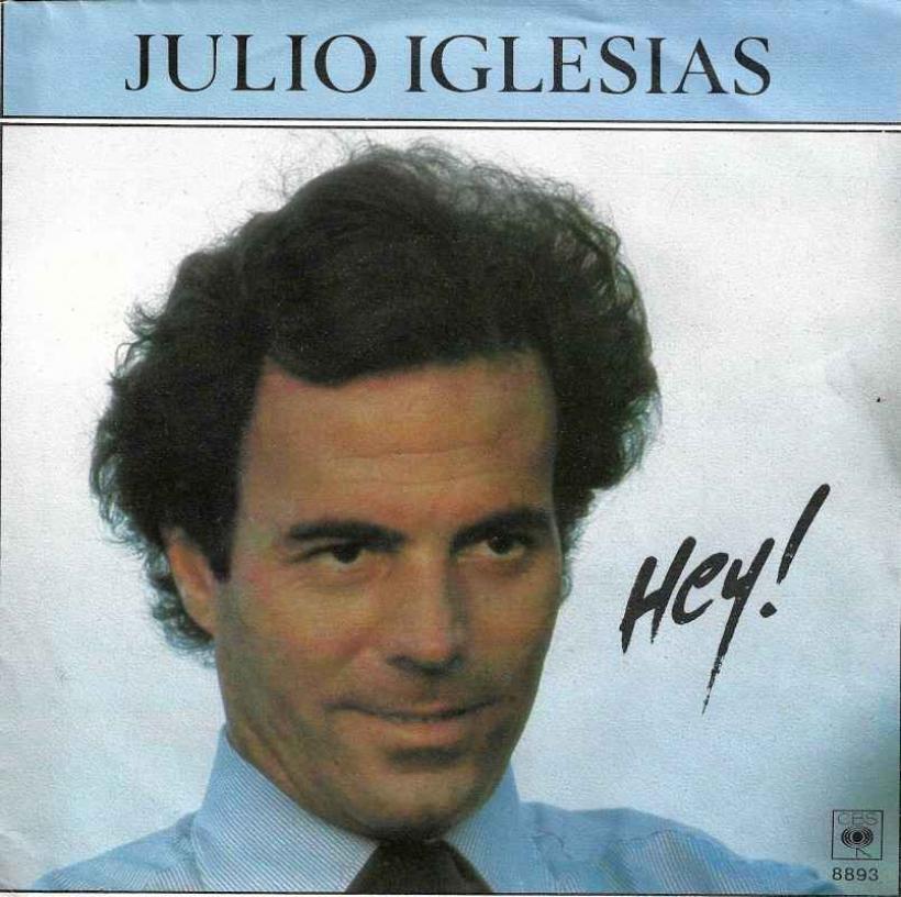 Julio Iglesias - Hey  Morrinas (CBS Vinyl-Single)