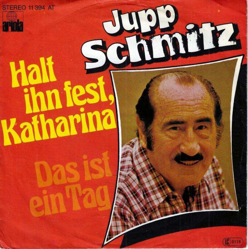 Jupp Schmitz - Halt ihn fest, Katharina (7" Vinyl-Single)