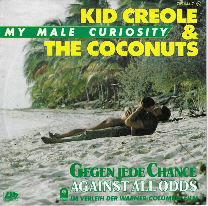 Kid Creole & The Coconuts - My Male Curiosity (7" Single)