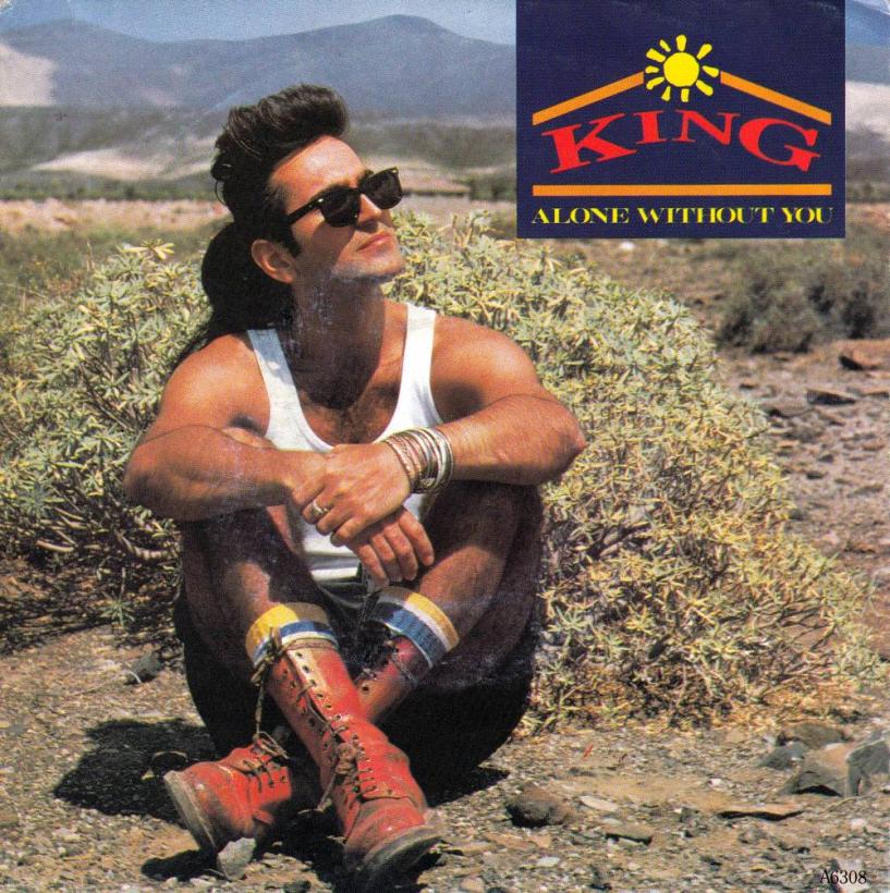 King - Alone Without You (7" CBS Vinyl-Single Holland)