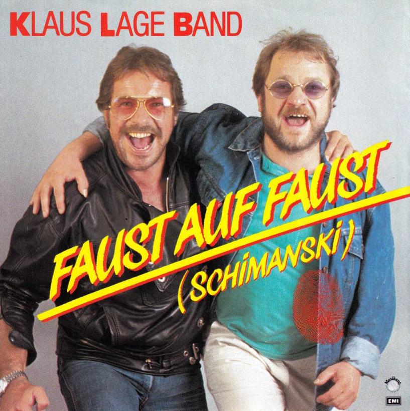 Klaus Lage - Faust auf Faust: Schimanski (7" Vinyl-Single)