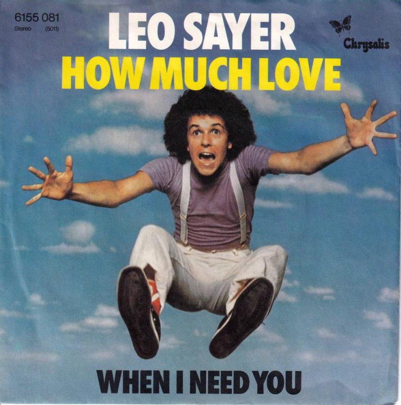 Leo Sayer - How Much Love (7" Chrysalis Single Germany)