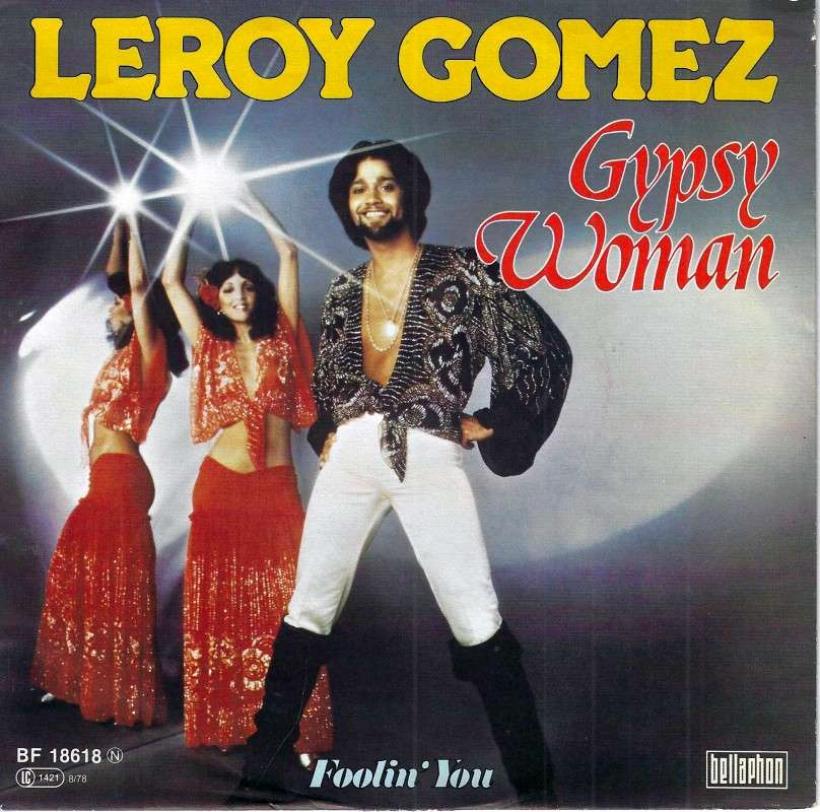 Leroy Gomez - Gypsy Woman (7" Bellaphon Single Germany)