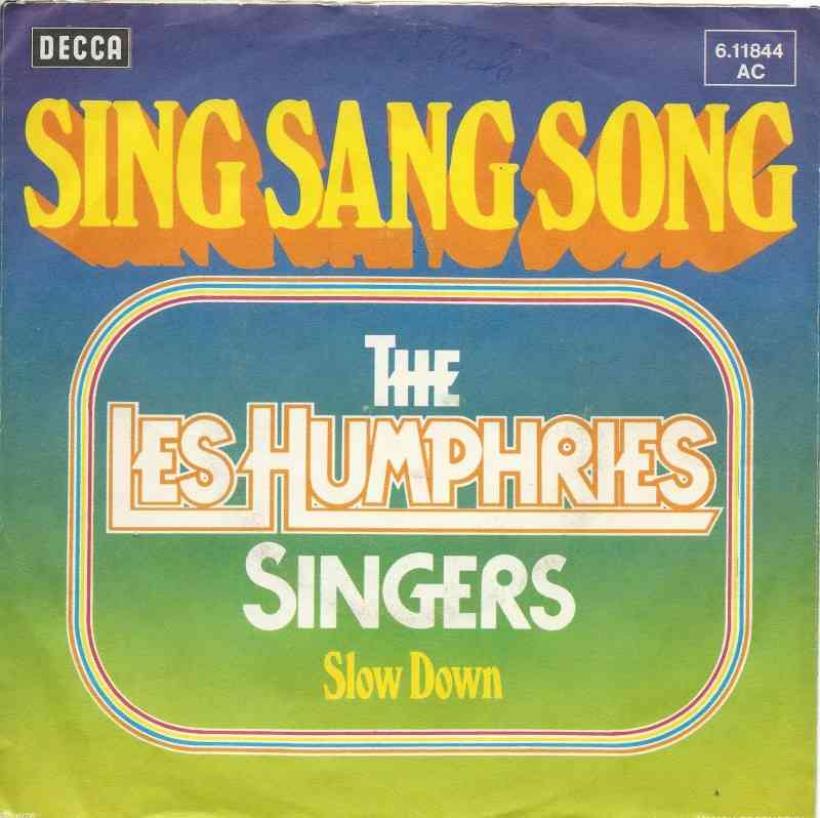 Les Humphries Singers - Sing Sang Song (Decca Single)